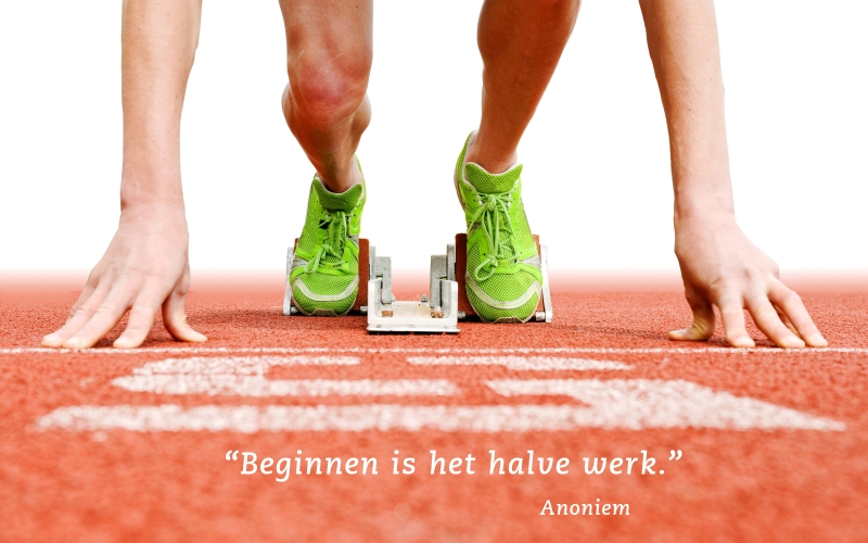 Beginnen is het halve werk. Let's do it en have fun!